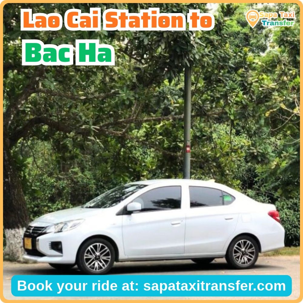 4-seat car for Lao Cai Station to Bac Ha transfer