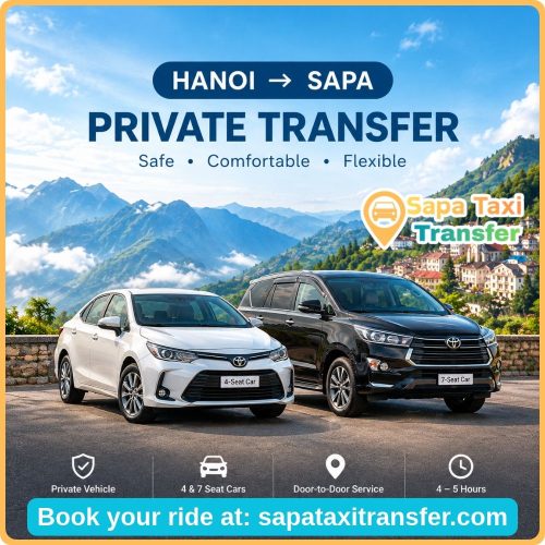 Hanoi to Sapa Private Transfer – 4 & 7-Seat Cars